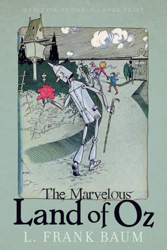 The Marvelous Land of Oz (Dyslexia-Friendly Large Print Edition) von Independently published